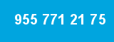 955 771 21 75